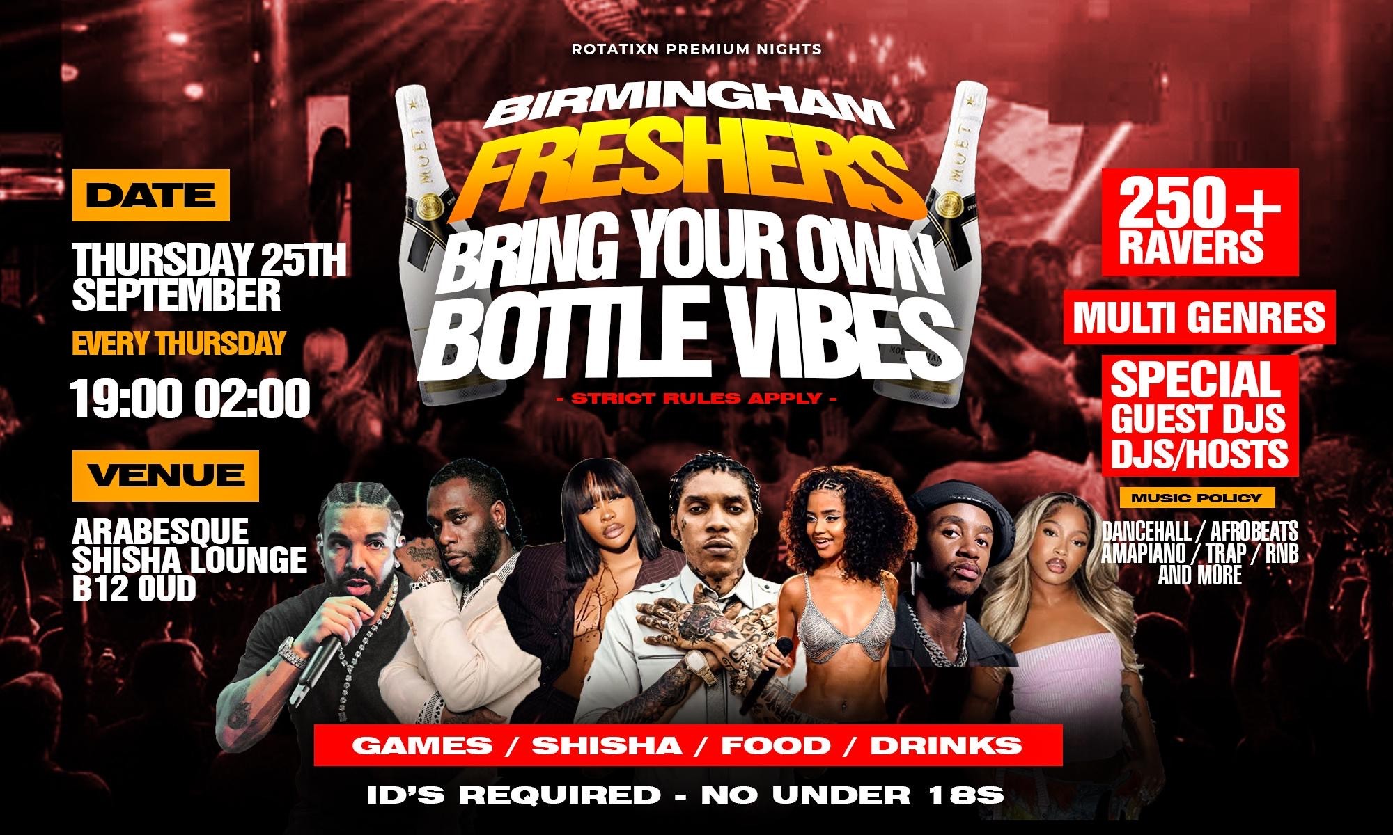 BYOB "FRESHERS" IN BIRMINGHAM @ ARABESQUE