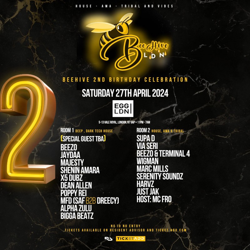 Beehive Ldn 2nd Birthday